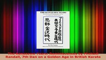 PDF  The Kanazawa Years Reminiscences by Michael Randall 7th Dan on a Golden Age in British Download Online