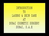 Introduction To Lasers And Skin Care - Dubai Laser and Skincare Treatments