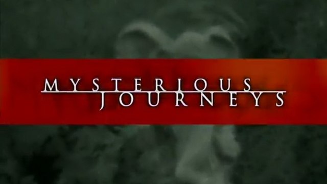 Мистический мир: 2 серия. Неведомое / Mysterious Journeys (2002)