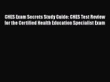 [PDF] CHES Exam Secrets Study Guide: CHES Test Review for the Certified Health Education Specialist