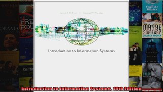 Introduction to Information Systems 15th Edition