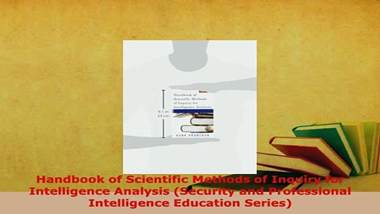 Download  Handbook of Scientific Methods of Inquiry for Intelligence Analysis Security and Read Online