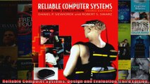 Reliable Computer Systems Design and Evaluation Third Edition