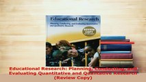 Download  Educational Research Planning Conducting and Evaluating Quantitative and Qualitative Read Online