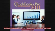 Using Quickbooks Pro 2011 for Accounting with CDROM Accounting II