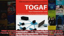 TOGAF 9 Foundation Part 1 Exam Preparation Course in a Book for Passing the TOGAF 9