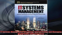 IT Systems Management Designing Implementing and Managing WorldClass Infrastructures