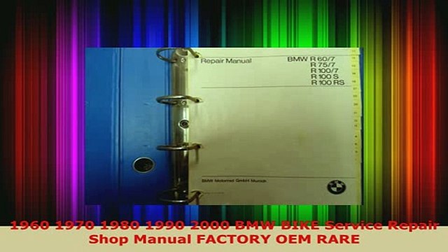 Download 1960 1970 1980 1990 2000 BMW BIKE Service Repair Shop Manual FACTORY OEM RARE Download Full Ebook