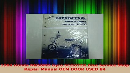 Download  1984 Honda NN50MD Gyro SCOOTER Bike Service Shop Repair Manual OEM BOOK USED 84 Download Online