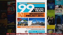 99 Tricks and Traps for  Microsoft Office Project 2013