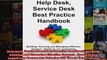 Help Desk Service Desk Best Practice Handbook Building Running and Managing Effective