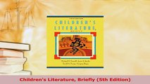PDF  Childrens Literature Briefly 5th Edition Read Full Ebook