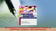 PDF  Developing Portfolios in Education A Guide to Reflection Inquiry and Assessment Download Online