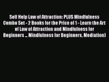 PDF Self Help Law of Attraction: PLUS Mindfulness Combo Set - 2 Books for the Price of 1 -