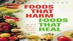 Download Foods That Harm  Foods That Heal  An A Z Guide to Safe and Healthy Eating