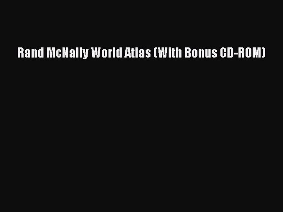 Read Rand McNally World Atlas (With Bonus CD-ROM) Ebook Free