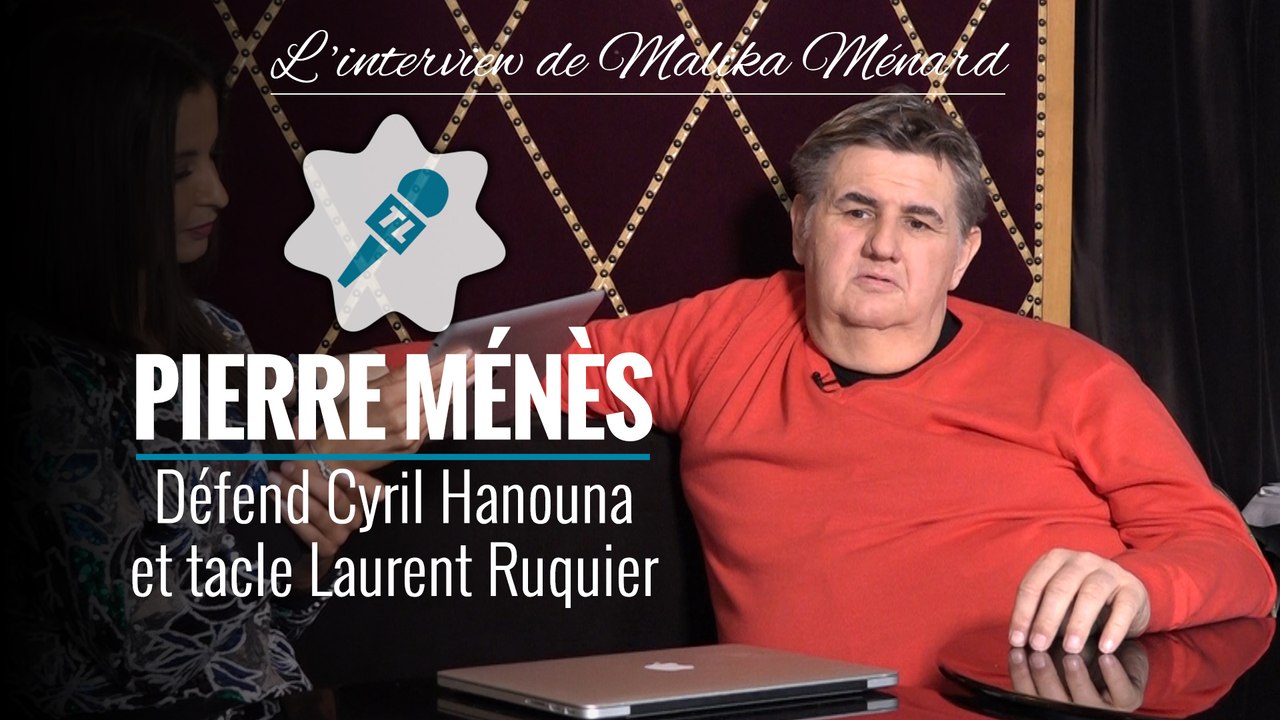 Que pense Pierre Ménès des attaques envers Cyril Hanouna ? Il répond à Malika Ménard