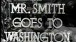 1939 Mr Smith goes to Washington - Trailer