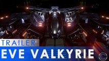 EVE  Valkyrie VR - Trailer de lancement