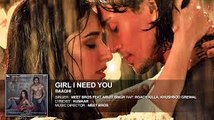 Girl I Need You (Audio)  BAAGHI  Tiger & Shraddha  Arijit Singh, Meet Bros, Roach Killa, Khushboo