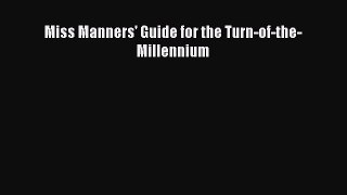 [Download PDF] Miss Manners' Guide for the Turn-of-the-Millennium PDF Free