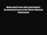 PDF Medicolegal Forms with Legal Analysis: Documenting Issues in the Patient-Physician Relationship