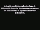Read Oxford Picture Dictionary English-Spanish: Bilingual Dictionary for Spanish speaking teenage