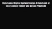 Download High-Speed Digital System Design: A Handbook of Interconnect Theory and Design Practices