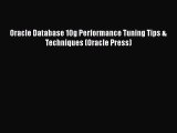 PDF Oracle Database 10g Performance Tuning Tips & Techniques (Oracle Press) Free Books