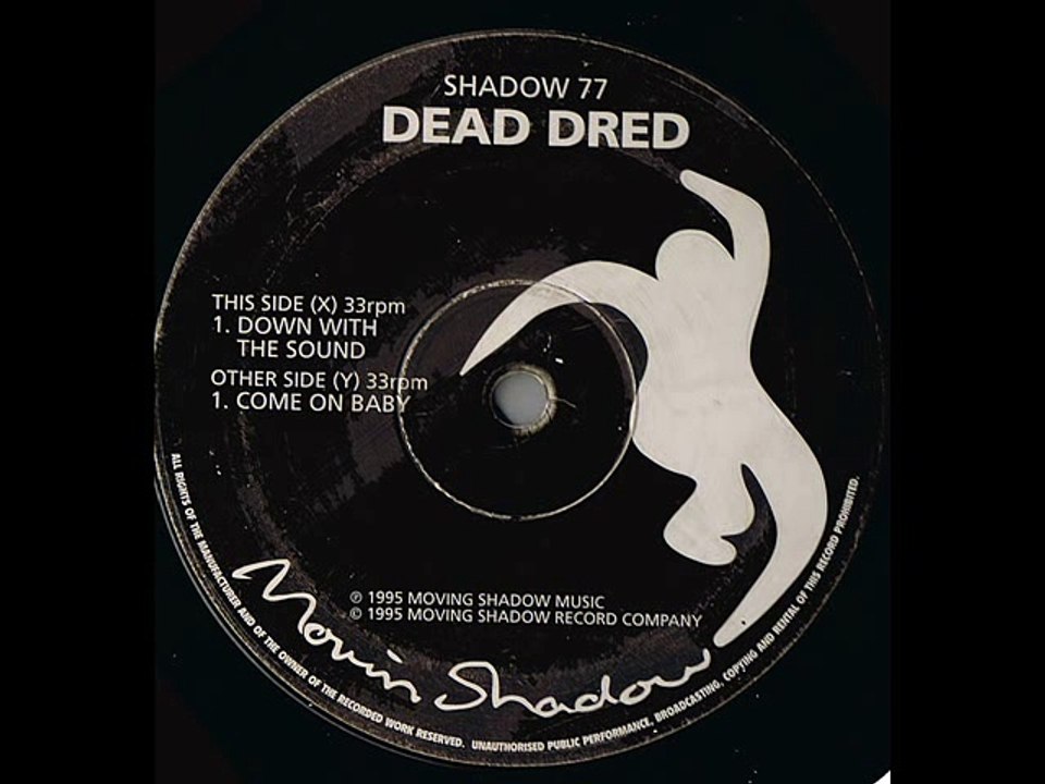 DEAD DRED - COME ON BABY 1995