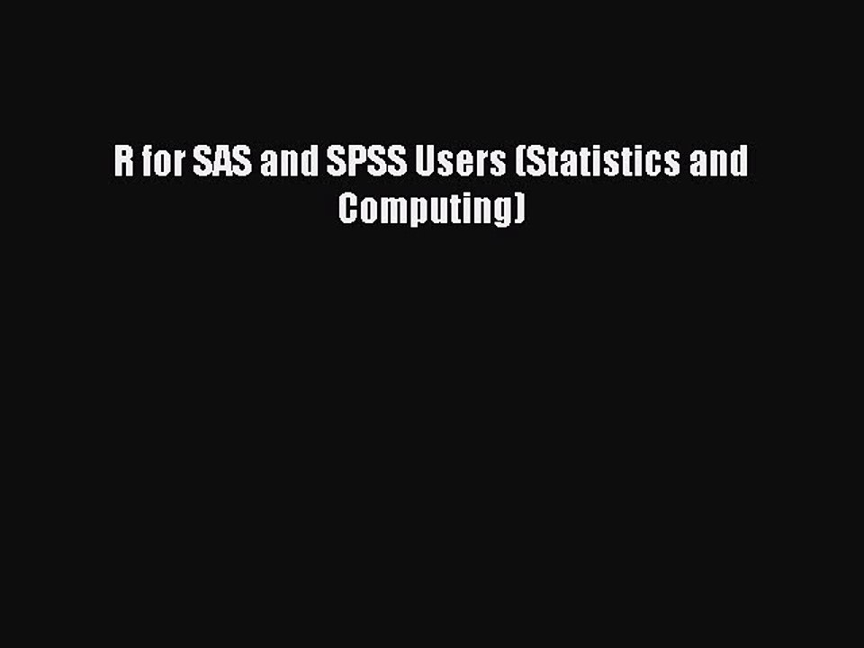 PDF R for SAS and SPSS Users (Statistics and Computing)  Read Online