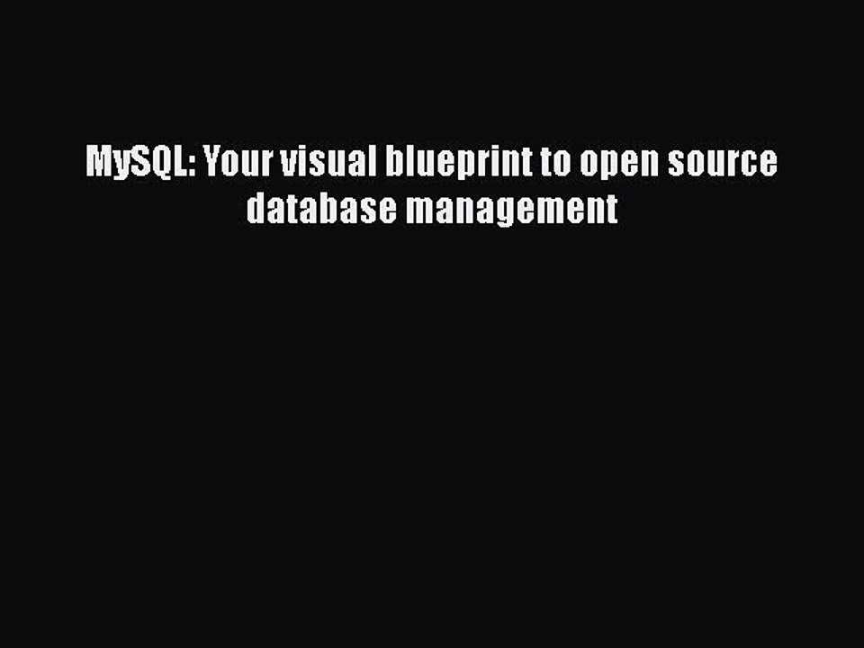 Download MySQL: Your visual blueprint to open source database management  EBook