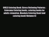 PDF OWLS Coloring Book: Stress Relieving Patterns : Colorama Coloring books coloring books