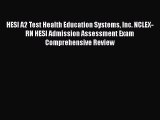 Download HESI A2 Test Health Education Systems Inc. NCLEX-RN HESI Admission Assessment Exam