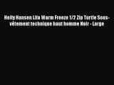 Helly Hansen Lifa Warm Freeze 1/2 Zip Turtle Sous-v?tement technique haut homme Noir - Large