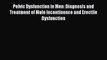 Read Pelvic Dysfunction in Men: Diagnosis and Treatment of Male Incontinence and Erectile Dysfunction