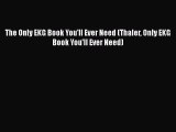 Read The Only EKG Book You'll Ever Need (Thaler Only EKG Book You'll Ever Need) Ebook