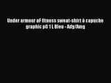 Under armour aF fitness sweat-shirt ? capuche graphic pO 1 L Bleu - Ady/Amg