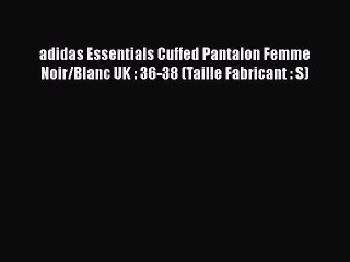 adidas Essentials Cuffed Pantalon Femme Noir/Blanc UK : 36-38 (Taille Fabricant : S)