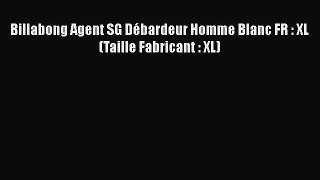 Billabong Agent SG D?bardeur Homme Blanc FR : XL (Taille Fabricant : XL)