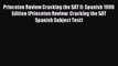 Read Princeton Review Cracking the SAT II: Spanish 1996 Edition (Princeton Review: Cracking