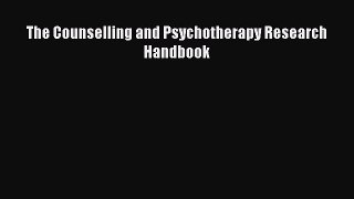 [PDF] The Counselling and Psychotherapy Research Handbook [Read] Online