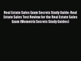 Read Real Estate Sales Exam Secrets Study Guide: Real Estate Sales Test Review for the Real