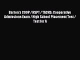 Read Barron's COOP / HSPT / TACHS: Cooperative Admissions Exam / High School Placement Test