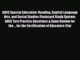 Download GACE Special Education: Reading English Language Arts and Social Studies Flashcard