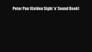 Download Peter Pan (Golden Sight 'n' Sound Book) Ebook Free