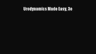 Read Urodynamics Made Easy 3e Ebook