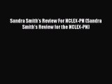 Download Sandra Smith's Review For NCLEX-PN (Sandra Smith's Review for the NCLEX-PN) PDF