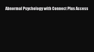 [PDF] Abnormal Psychology with Connect Plus Access [Download] Full Ebook