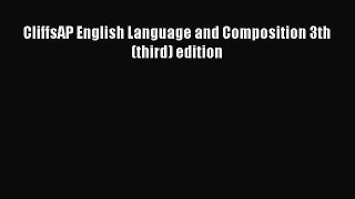 Read CliffsAP English Language and Composition 3th (third) edition Ebook Free